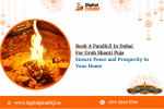 Book A Panditji In Dubai For Grah Shanti Puja – Ensure Peace And Prosperity In Your Home