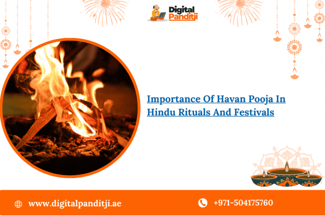 Importance Of Havan Pooja In Hindu Rituals And Festivals